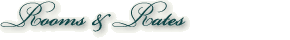 Rooms and Rates